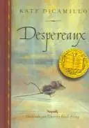 Despereaux/the Tale Of Despereaux