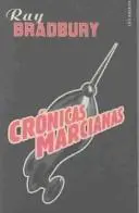 Cronicas Marcianas/ Marcial Cronicles