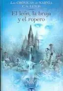 El Leon, LA Bruja Y El Ropera/Lion, the Witch, and the Wardrobe