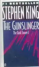 The Gunslinger (The Dark Tower, Book 1)
