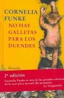 No hay galletas para los duendes/ There's No Cookies for the Goblins (Las Tres Edades)