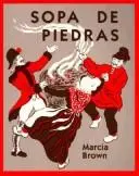 Sopa De Piedras / Stone Soup