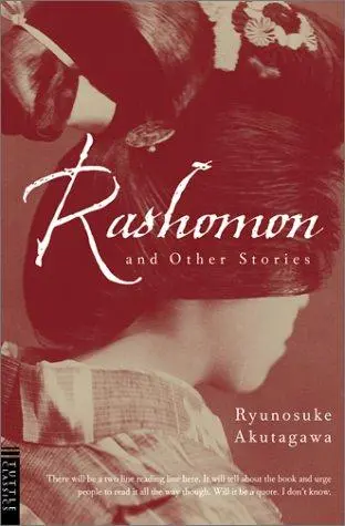 Rashomon and Other Stories: