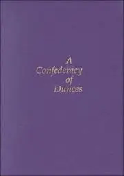 A Confederacy of Dunces