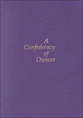 A Confederacy of Dunces