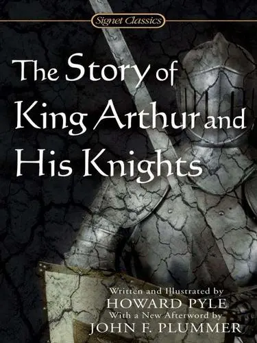 The Story of King Arthur and His Knights