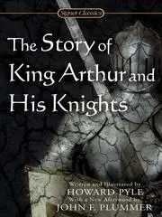 The Story of King Arthur and His Knights