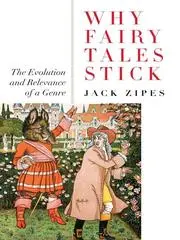 Why Fairy Tales Stick