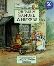 The tale of Samuel Whiskers