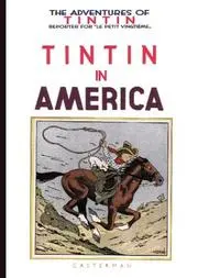 Tintin in America (Adventures of Tintin)