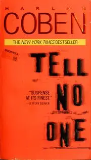 Tell no one