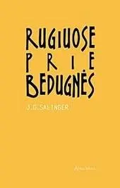 Rugiuose prie bedugnės
