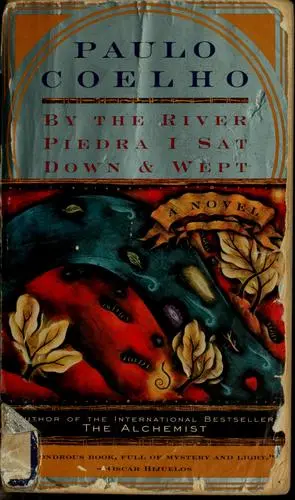 By the River Piedra I sat down and wept