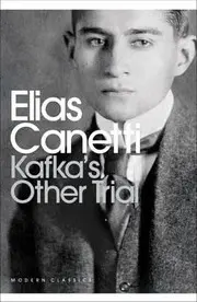 Kafkas Other Trial The Letters To Felice