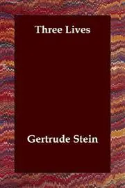 Three Lives