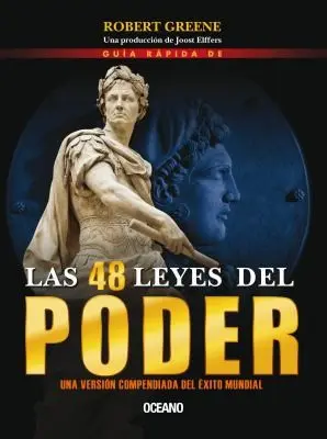 Gua Rpida De Las 48 Leyes Del Poder