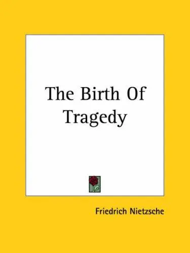 The Birth Of Tragedy