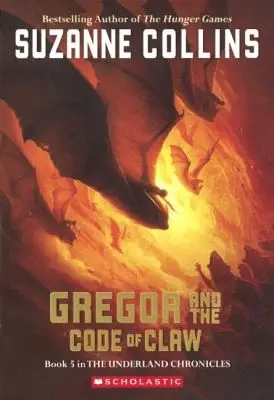 Gregor and the Code of Claw Underland Chronicles Turtleback