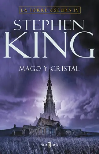 La torre oscura IV : mago y cristal