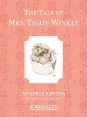 The Tale of Mrs TiggyWinkle
            
                Original Peter Rabbit Books