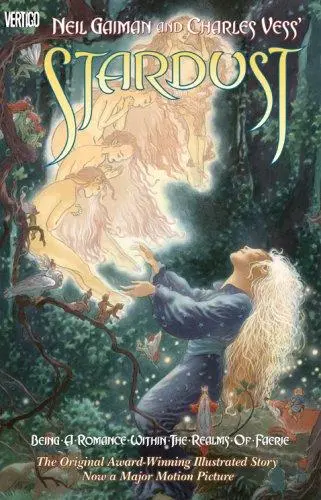 Neil Gaiman and Charles Vess' Stardust