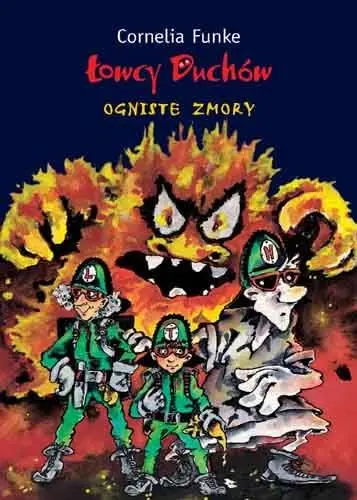 Łowcy Duchów. Ogniste zmory