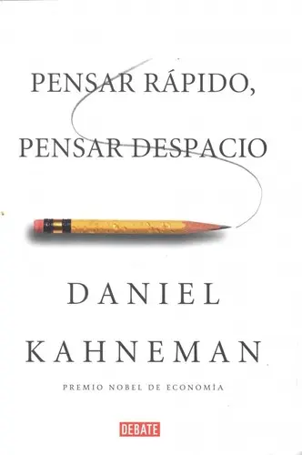 Pensar rápido, pensar despacio - 1. ed.