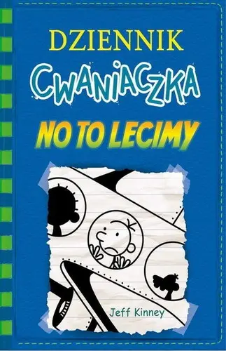 Dziennik cwaniaczka. No to lecimy