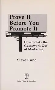 Prove it before you promote it