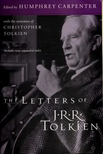 The letters of J.R.R. Tolkien