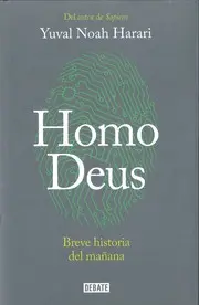 Homo deus : breve historia del mañana
