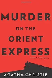 Murder on the Orient Express: A Hercule Poirot Mystery (Hercule Poirot Mysteries)