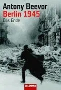 Berlin 1945 Das Ende (German Edition)