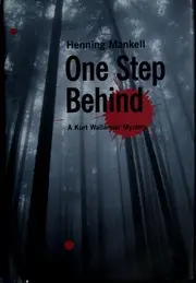 One Step Behind