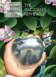 The Magician's Nephew ( " The Chronicles of Narnia " )