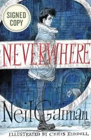 Neverwhere Illustrated Edition AUTOGRAPHED by Neil Gaiman (SIGNED EDITION)