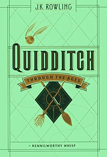 Quidditch Through the Ages (Turtleback School & Library Binding Edition)