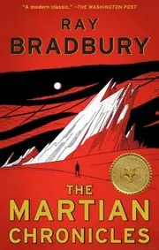 The Martian Chronicles (Turtleback School & Library Binding Edition)