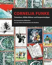 Cornelia Funke Tintenherz, Wilde Hühner und Gespensterjäger