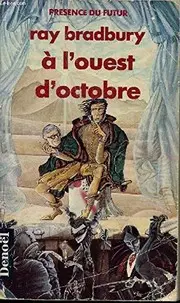 À l'Ouest d'Octobre (présence du futur, #500)