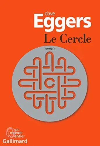 Le Cercle [ bestseller edition ] (French Edition)
