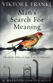 Man's Search for Meaning