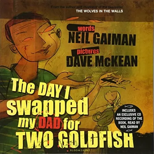 The Day I Swapped My Dad for Two Goldfish (Book & CD)