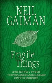 Fragile Things