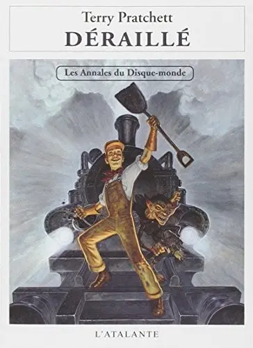 Les annales du Disque-Monde, Tome 35 : Déraillé