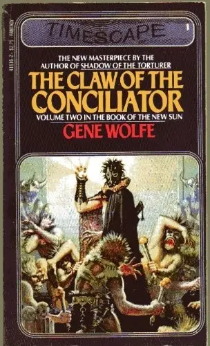 The Claw of the Conciliator by Gene Wolfe (1982-02-01)