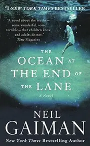 The Ocean At The End Of The Lane (Turtleback School & Library Binding Edition)