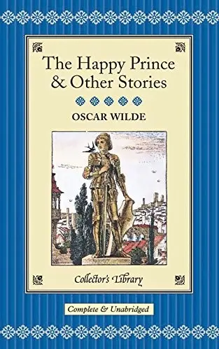 Happy Prince & Other Stories (Collector's Library)