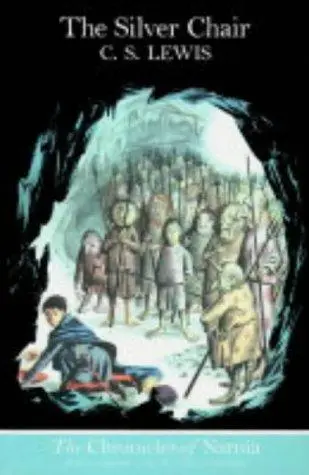The Silver Chair (Chronicles of Narnia)