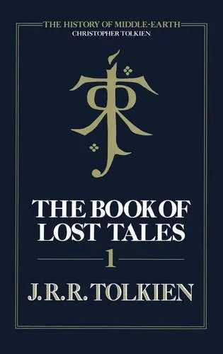 The Book of Lost Tales (The History of Middle-Earth)